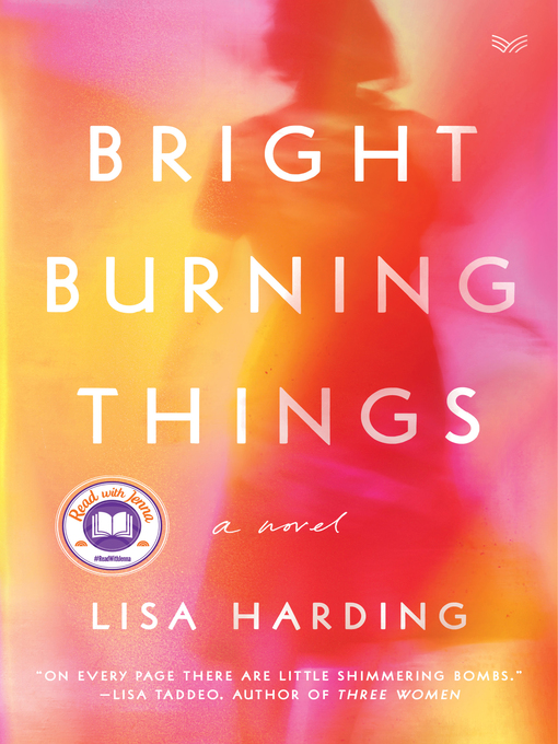 Title details for Bright Burning Things by Lisa Harding - Wait list